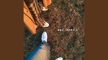REX Intro 1