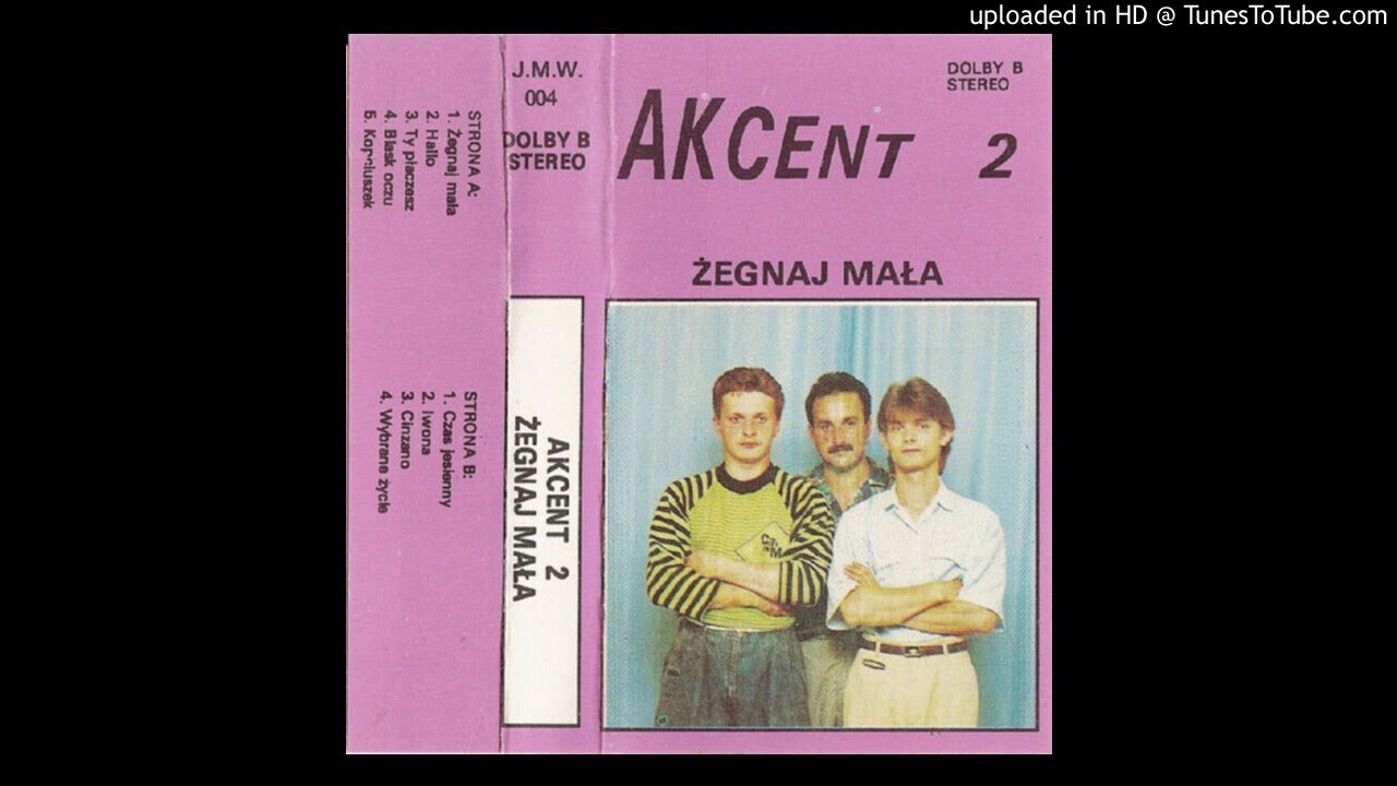AKCENT - Żegnaj mała (PIERWSZA WERSJA)
