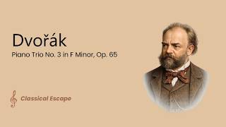 Dvořák - Piano Trio No. 3 in F Minor, Op. 65 - YouTube