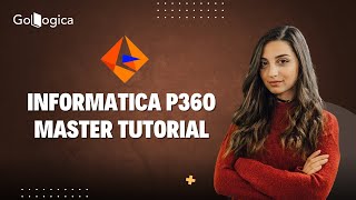 Informatica P360 master Tutorial in Hindi | Informatica | GoLogica