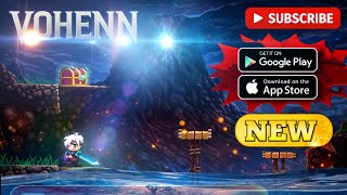 Vohenn Game App Gameplay 🔥 | Brand New Adventure | PC Port to Android | No Cheat 100% Real Play😱