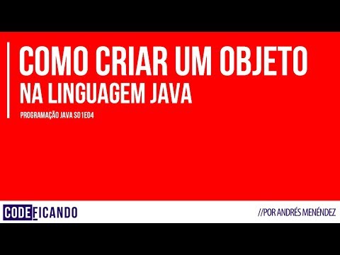 Como criar objetos - Programação Java s01e04 - YouTube