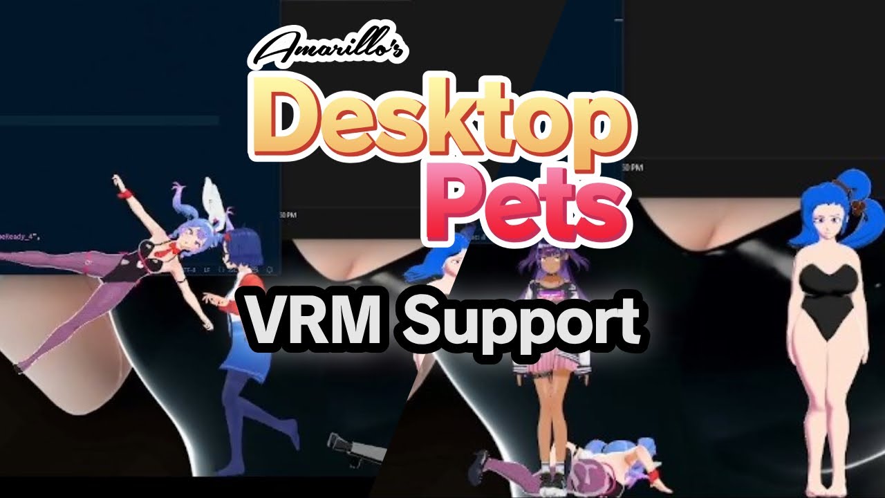 Amarillo's Desktop Pets VRM support devlog