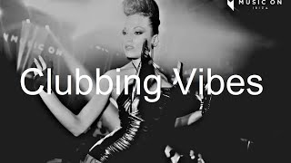 Clubbing Vibes | House | Deep House | Tech House | Summer Mix