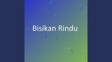 Bisikan Rindu