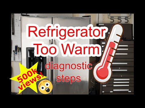 Refrigerator Too Warm - Diagnostic Steps