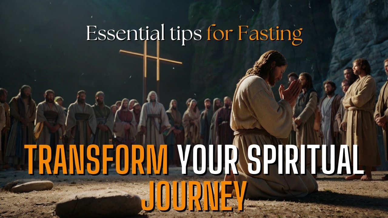 Transform Your Spiritual Journey: Essential Tips for Fasting - YouTube