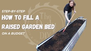 How To Fill a Raised Garden Bed Cheap