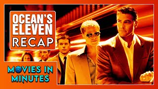 Ocean's Eleven in Minutes | Recap