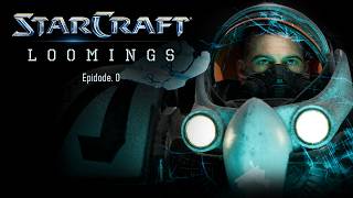 Starcraft Loomings Episode.0
