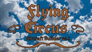 Flying Circus Aircraft Builder 4.1 Announcement