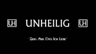 Unheilig - Zeig Mir Das Ich Lebe