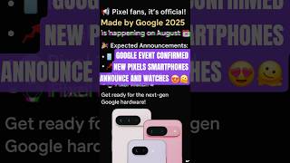 PIXEL SMARTPHONE GOOGLE 10#googlepixel #google #like #smartphone #upcomingphones #googleio2025 #tech