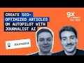 Create SEO-Optimized Articles on Autopilot with Journalist AI (9 Minute Demo)