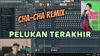 PELUKAN TERAKHIR MERRY ANDANI CHA-CHA REMIX