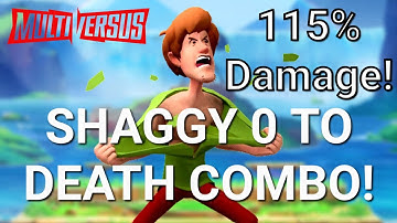SHAGGY 0 TO DEATH COMBO (115% DAMAGE)!! | MultiVersus Open Beta