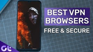 Top 5 Android Browsers with FREE VPN You Must Try | Guiding Tech screenshot 1