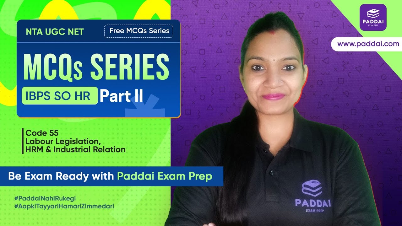 IBPS SO HR - MCQ Series - Part II (Organisational Behaviour) 