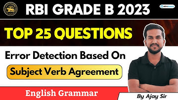 RBI Grade B 2023 English Grammar Preparation I  Error Detection Based on Subject Verb Agreement