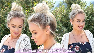 How to: Messy Bun with Crown Clip-Ins | Hidden Crown