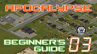 Completely Clearing Out Rosewood| Apocalypse [Veteran] | Project Zomboid Beginner's Guide | 03