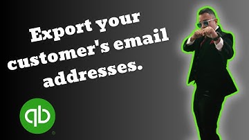 QuickBooks How to export your customer