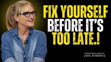 Before Time Runs Out Fix Yourself | Mel Robbins #motivation