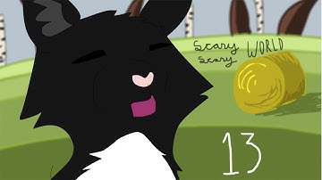 Scary Scary World {Ravenpaw MAP} ~ Part 13