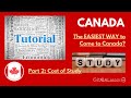 Most Common Way to Come to Canada - Study (Part 2)