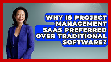 Why Is Project Management SaaS Preferred Over Traditional Software? | The SaaS Pros Breakdown News