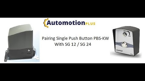 Wireless Single Push Button PBS KW Pairing with SG12/24 Sliding Gate Opener System