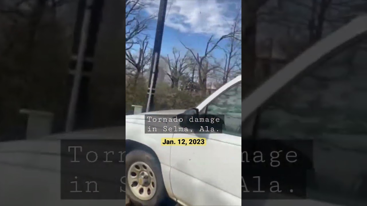 A tornado slammed into Selma, Alabama. Video from Selma resident Bailey Hutson Harris