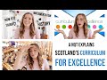 Scotland's Curriuclum for Excellence Explained by a Newly Qualified Teacher