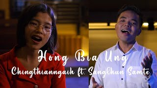 Video thumbnail of "Hong Bia Ung - Sanghlun & Chingthianngaih- Lyrics & Tune: T Pumkhothang"