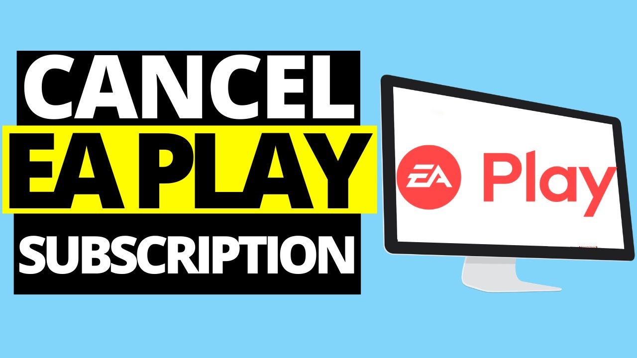 How To Cancel Your EA Play Or EA Play Pro Membership 