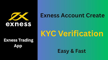 Exness Account Create &   KYC Verification  Complete Tutorial