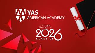 YAS AMERICAN ACADEMY GRADUATION CEREMONY 2026