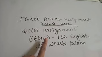 Begla-136 solve assignment 2020-21 | Ignou Bcomg |Bag |bscg| English at work place