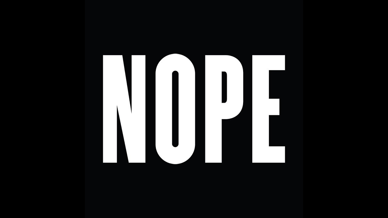 Nope Sound Effect - YouTube