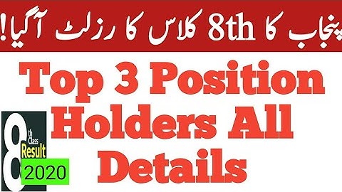 Punjab 8th Class top position holders 2020 || PEC 8th Class top 3 Positions holders All Details