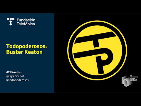 Todopoderosos: Buster Keaton