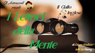 Il Giallo Inglese - I Lettori della Mente - AUDIORACCONTO GIALLO