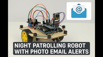 HVS-4550. Night patrolling Robot with photo Email Alerts using ESP32CAM and Arduino.