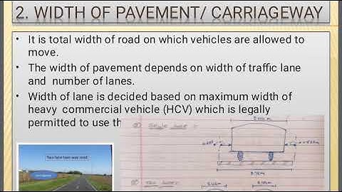 Carriage way /width of pavement