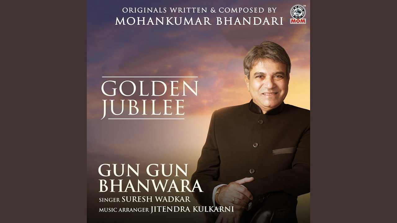 Gun Gun Bhanwara feat Mohankumar Bhandari