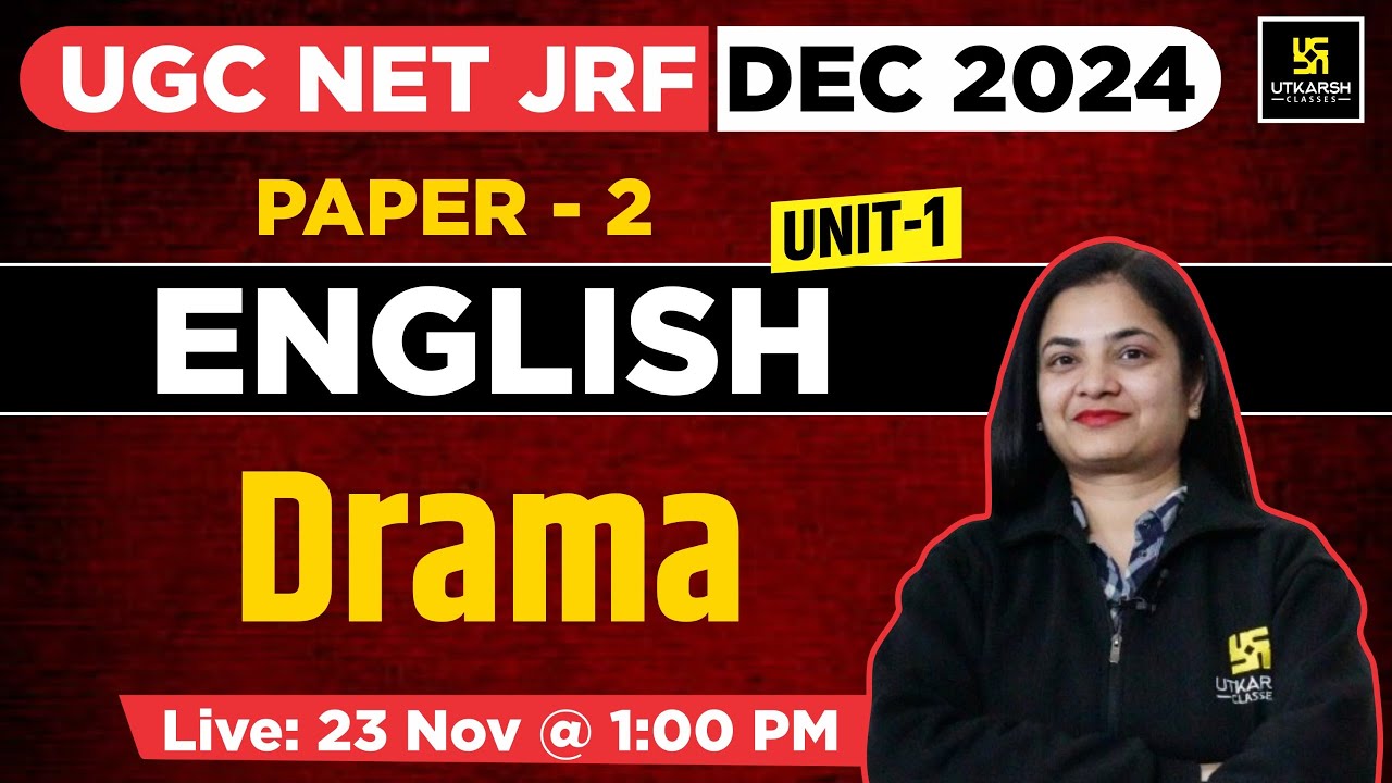 UGC NET JRF DEC 2024 | English | Paper 2 | Drama | UGC NET JRF | By ...