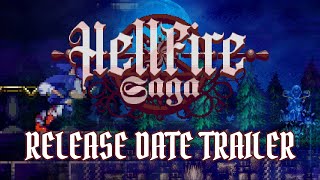 Hellfire Saga Release Date Trailer