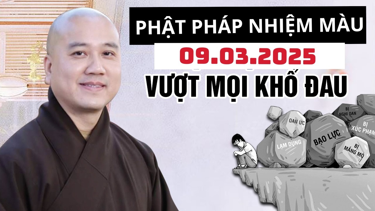 Phật Pháp Nhiệm Màu Đăng Ngày 09.03.2025 | Thầy Thích Pháp Hòa Canada