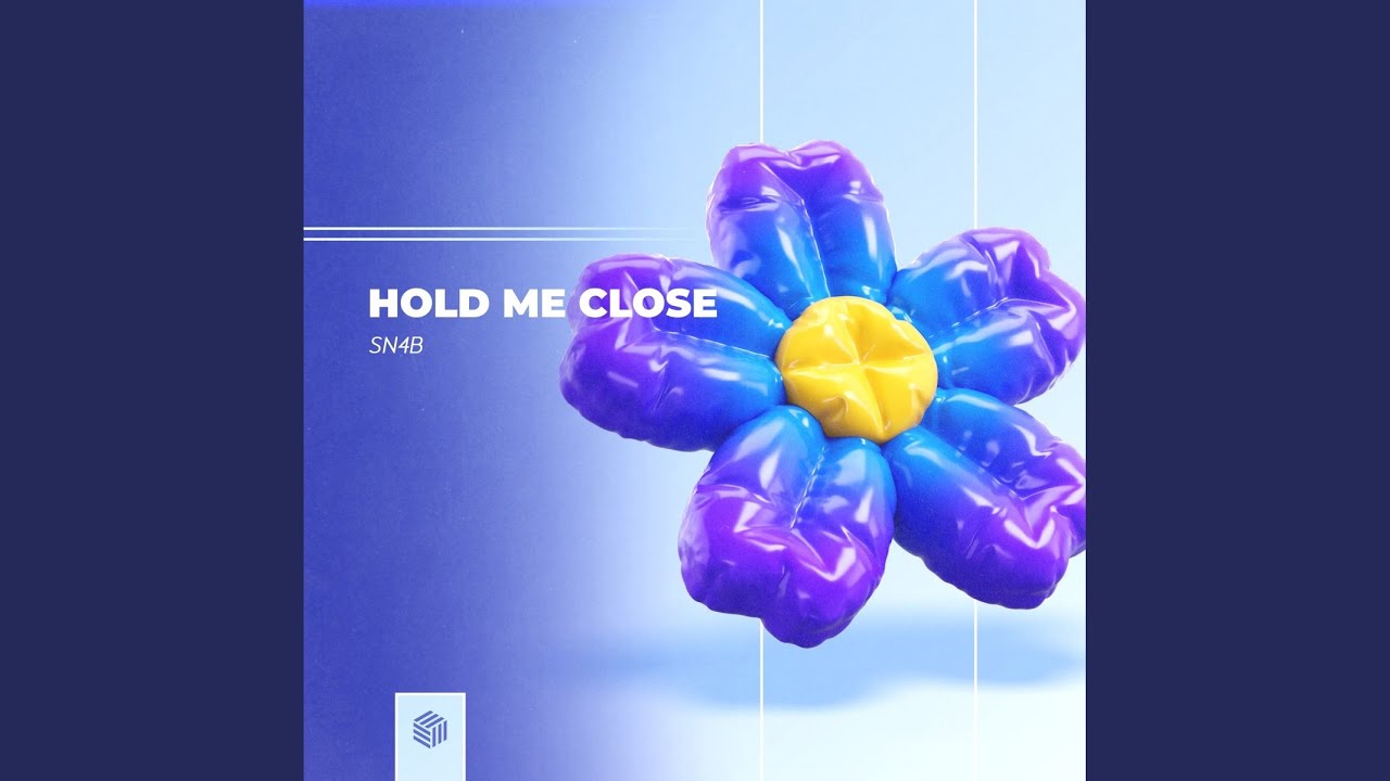 Hold Me Close