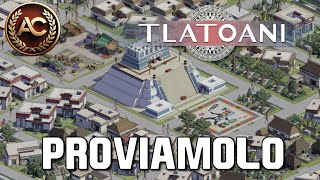 Tlatoani: Aztec Cities || Gli Aztechi da Costruire || PROVIAMOLO || Gameplay ITA